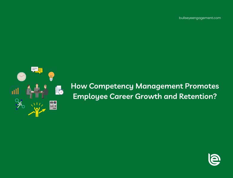 How competency management promotes employee career growth and retention?