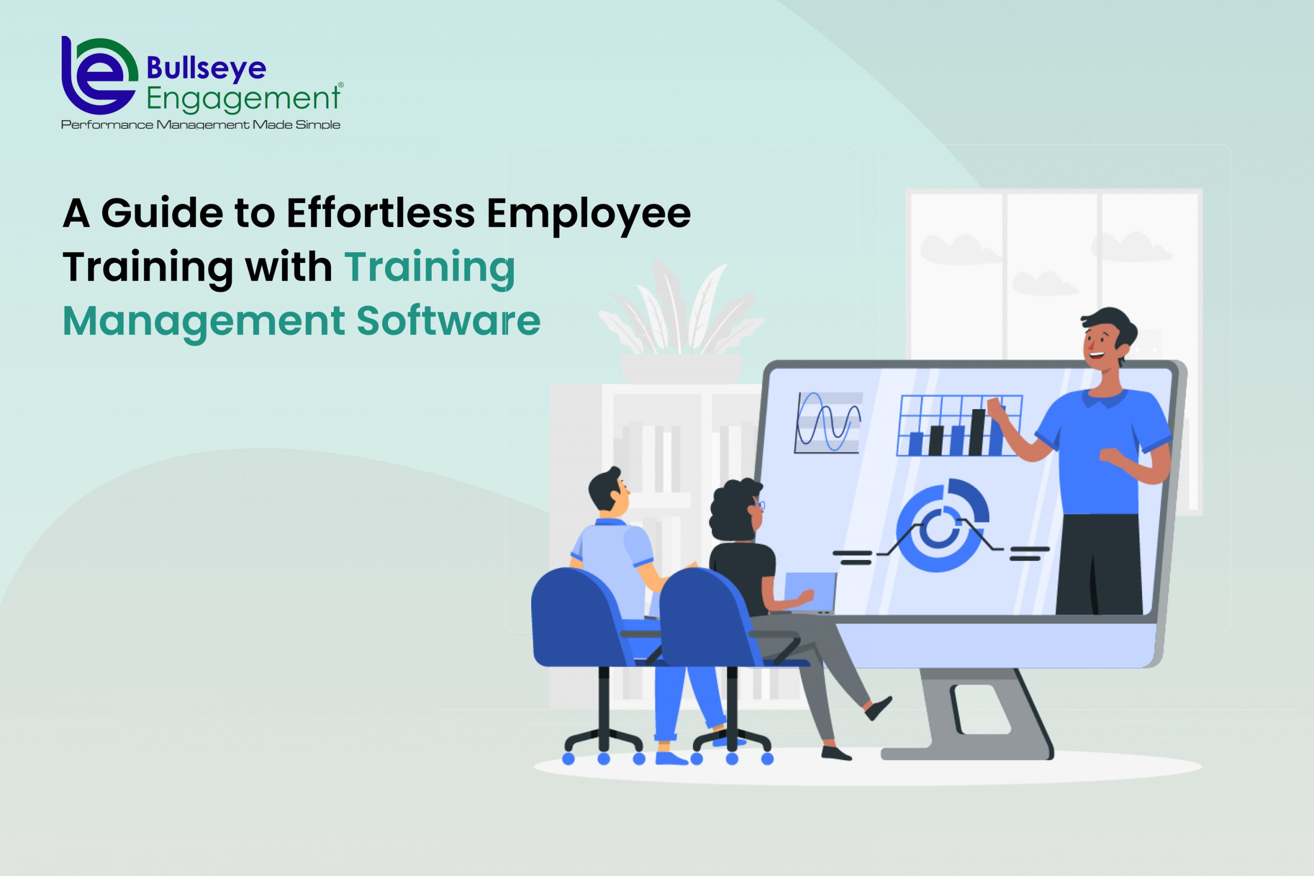 A Guide to Effortless Employee Training with Training Management Software