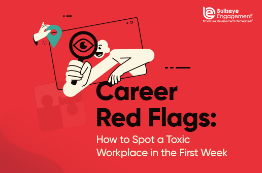 Career-Red-Flags-How-to-Spot-a-Toxic-Workplace-in-the-First-Week