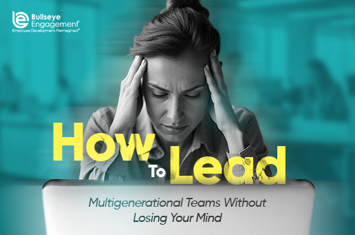 How-to-Lead-Multigenerational-Teams-Without-Losing-Your-Mind
